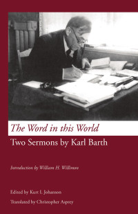 Karl Barth;Dr. Kurt I. Johanson; — 9781532646379_txt