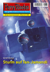 Ellmer, Arndt — [Perry Rhodan 2281] • Sturm auf Tan-Jamondi