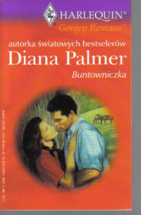 Diana Palmer — Buntowniczka