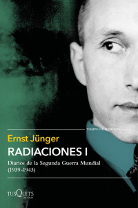 Ernst Junger — Radiaciones I