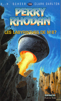 K.-H. Scheer & Clark Darlton — Les labyrinthes de M 87