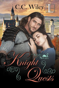 C.C. Wiley [Wiley, C.C.] — Knight Quests