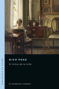 Nico Pose — El rictus de la niña