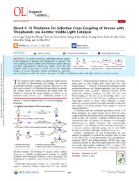 Ge Liang, Jing-Hao Wang, Tao Lei, Yuan-Yuan Cheng, Chao Zhou, Ya-Jing Chen, Chen Ye, Bin Chen, Chen-Ho Tung & Li-Zhu Wu — Direct C–H Thiolation for Selective Cross-Coupling of Arenes with Thiophenols via Aerobic Visible-Light Catalysis