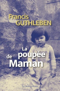 Francis Guthleben — La poupée de Maman