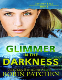 Robin Patchen — Glimmer in the Darkness