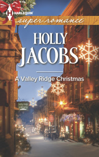 Holly Jacobs — A Valley Ridge Christmas