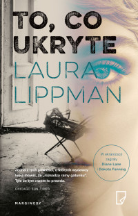 Laura Lippman — To, co ukryte