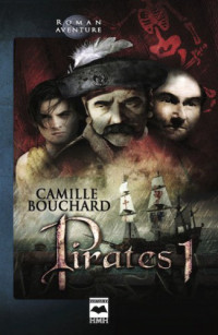 Bouchard, Camille [Bouchard, Camille] — Pirates - 01 - L'Ile de la Licorne