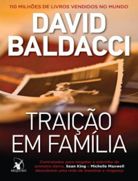 David Baldacci — Traição em Família