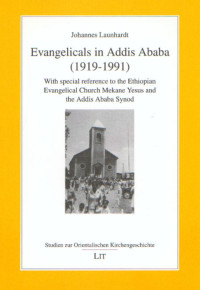 Johannes Launhardt; — Evangelicals in Addis Ababa (1919-1991)