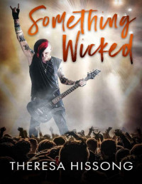 Theresa Hissong — Something Wicked