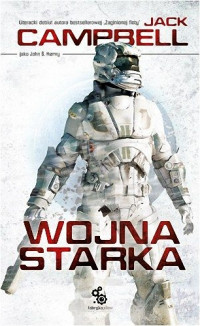 Jack Campbell — Wojna Starka