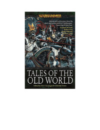 Venom — Microsoft Word - Warhammer - Tales of the Old World by Marc Gascoigne & Christian Dunn _ed_ _Undead_ _v1.0_.doc