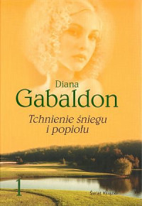 Gabaldon Diana — Obca Tom 06 Tchnienie sniegu i popiolu I