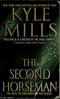 Kyle Mills [Mills, Kyle] — The Second Horseman