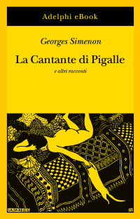 Georges Simenon — La Cantante di Pigalle