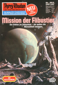 Griese, Peter — [Perry Rhodan 0963] • Mission der Flibustier