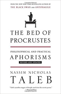 Nassim Nicholas Taleb — The Bed of Procrustes