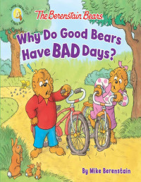 Stan-Jan Berenstain — Why Do Good Bears Have Bad Days?