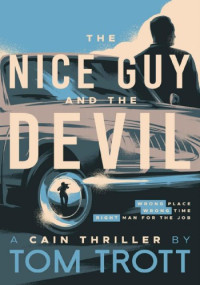 Tom Trott — The Nice Guy and the Devil