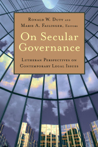 Ronald W. Duty;Marie A. Failinger; — On Secular Governance