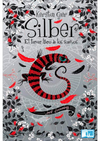 Kerstin Gier — Silber, el tercer libro de los sueños