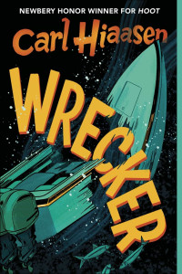 Wrecker — Carl Hiaasen