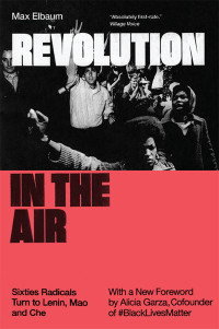 Elbaum, Max; — Revolution in the Air