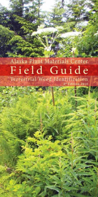 Alaska Plants Materials Center — Terrestrial Weed Identification