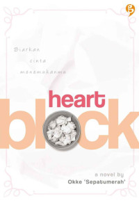 Okke 'Sepatumerah' — Heart Block