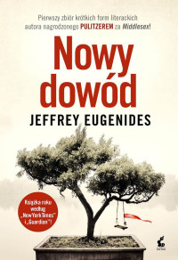 Jeffrey Eugenides — Nowy dowód