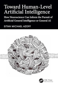 Eitan Michael Azoff — Towards Human-Level Artificial Intelligence