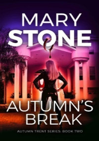 Mary Stone — Autumn's Break