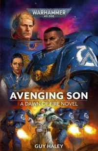 Guy Haley — Avenging Son