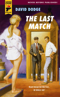 David Dodge — The Last Match