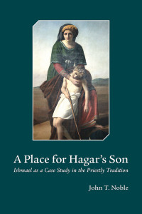 John T. Noble — A Place for Hagar's Son