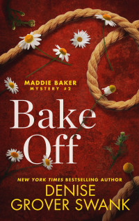 Denise Grover Swank — Bake Off