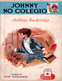 Anthony Buckeridge — Johnny no Colégio