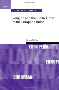 Ronan McCrea — Religion and the Public Order of the European Union