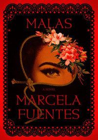 Marcela Fuentes — Malas