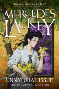 Mercedes Lackey — Unnatural Issue