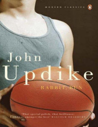 John Updike — Rabbit, Run