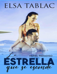 Elsa Tablac — La estrella que se esconde (Spanish Edition)