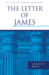 DOUGLAS J MOO; — The Letter of James