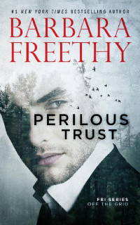 Barbara Freethy — Perilous Trust