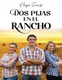 Hugo Sanz — Dos pijas en el rancho