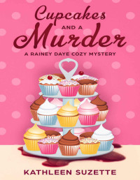 Suzette, Kathleen — Cupcakes and a Murder