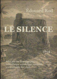 Edouard Rod [Rod, Edouard] — Le silence