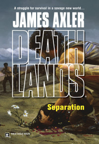 James Axler — Separation